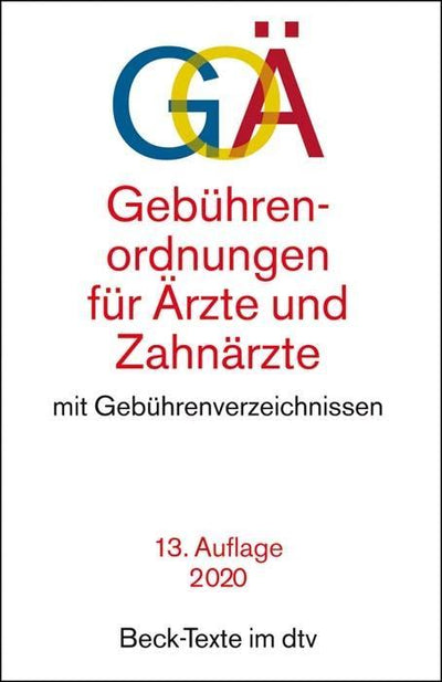 Gebührenordnungen für Ärzte und Zahnärzte