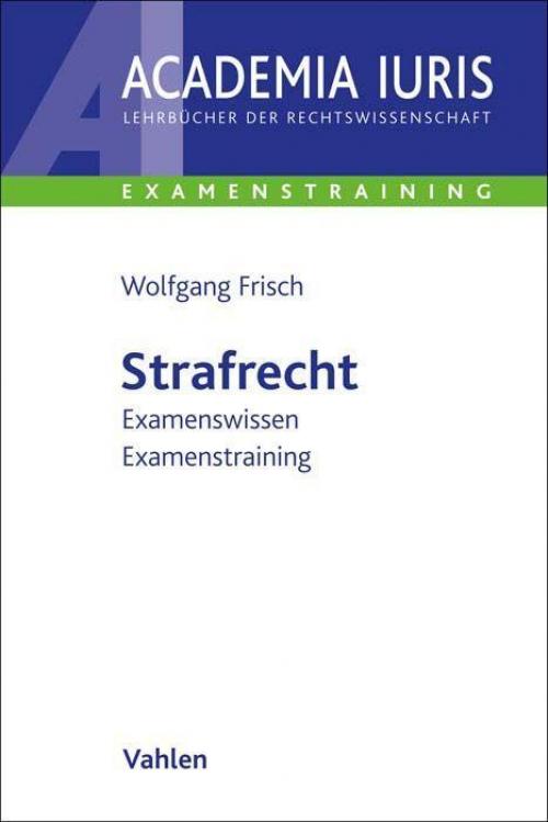 Frisch: Strafrecht