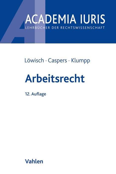 Löwisch/Caspers: Arbeitsrecht