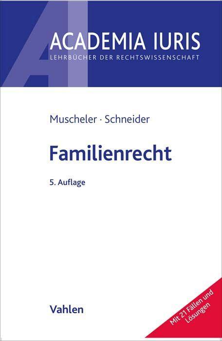 Muscheler/Schneider: Familienrecht