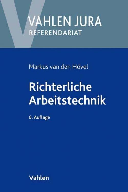 Hövel/Schneider: Richterliche Arbeitstechnik