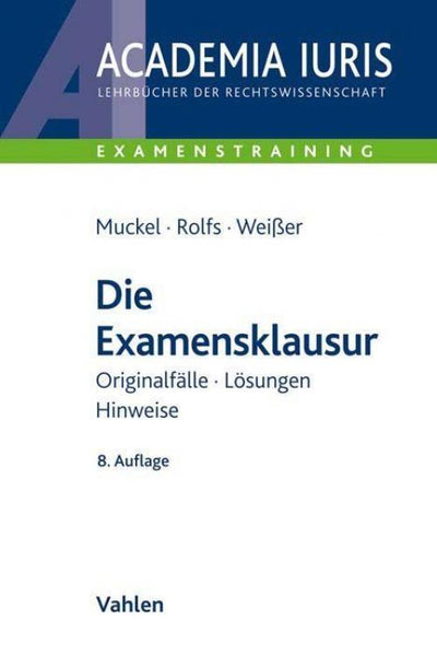 Muckel/Rolfs: Die Examensklausur