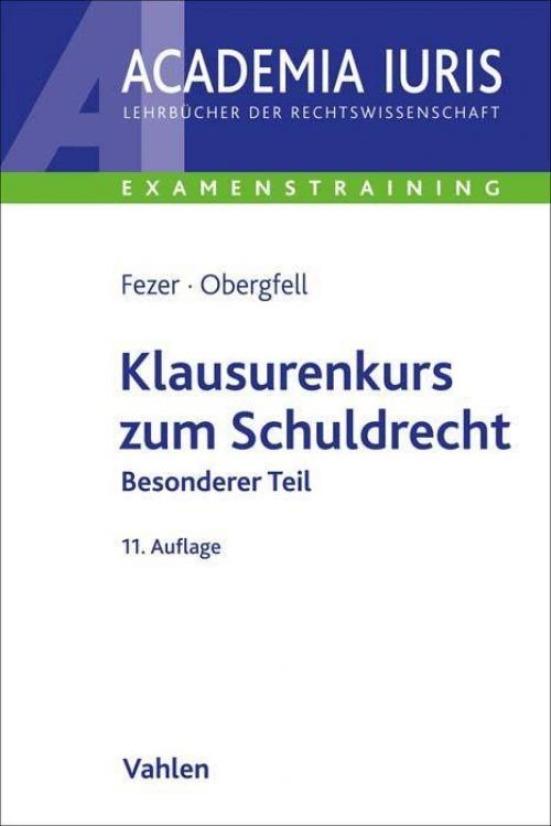 Fezer/Obergfell: Klausurenkurs zum Schuldrecht Besonderer Teil