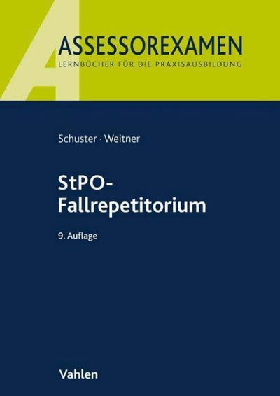 Schuster/Weitner: StPO-Fallrepetitorium