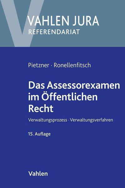 Pietzner/Ronellenfitsch: Das Assessorexamen im Öffentlichen Recht