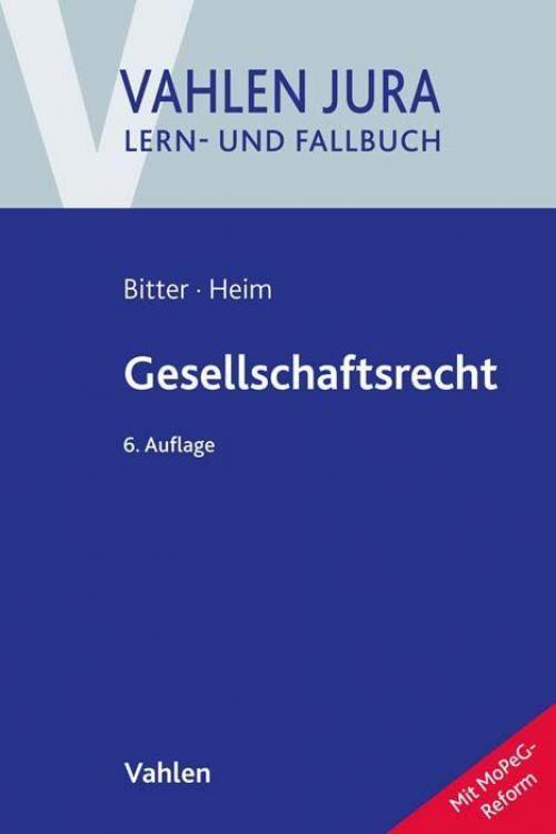 Bitter/Heim: Gesellschaftsrecht