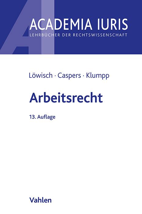 Löwisch/Caspers: Arbeitsrecht