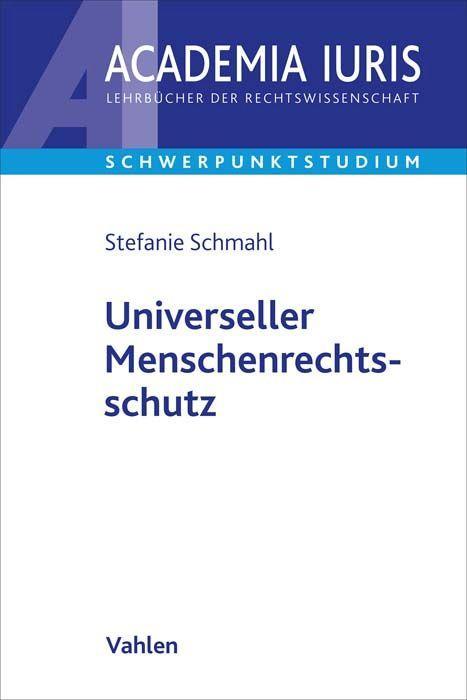 Schmahl: Universeller Menschenrechtsschutz