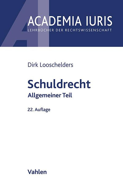 Looschelders: Schuldrecht Allgemeiner Teil