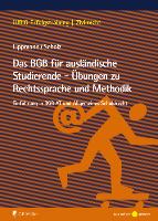 Lippmann/Scholz: Das BGB für ausländische Studierende - Übungen zu Rechtssprache und Methodik