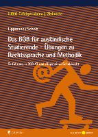 Lippmann/Scholz: Das BGB für ausländische Studierende - Übungen zu Rechtssprache und Methodik