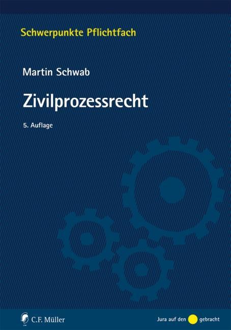 Schwab: Zivilprozessrecht