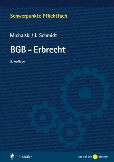 Michalski/Schmidt: BGB-Erbrecht