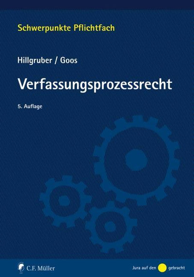 Hillgruber/Goos: Verfassungsprozessrecht