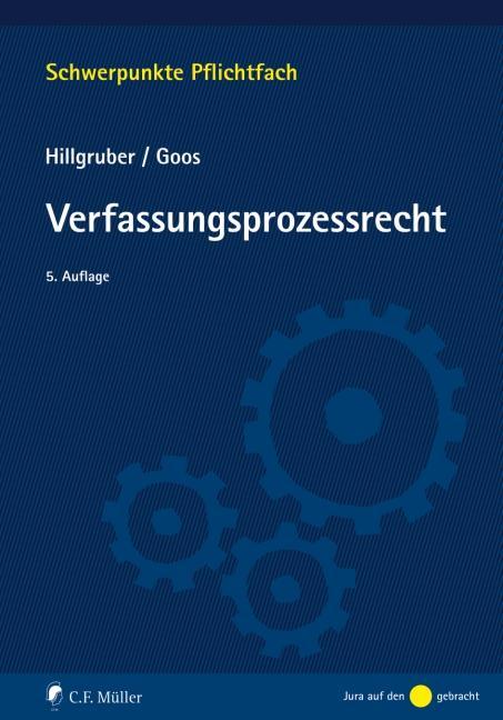 Hillgruber/Goos: Verfassungsprozessrecht