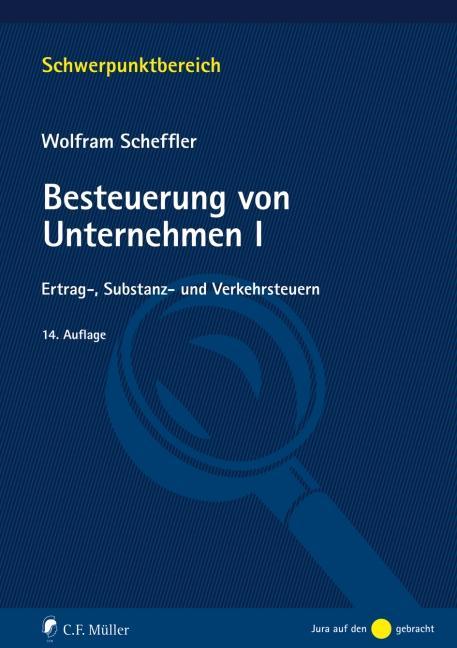 Scheffler: Besteuerung von Unternehmen I