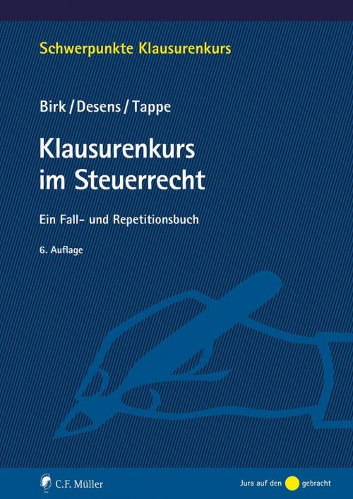 Birk/Desens: Klausurenkurs im Steuerrecht