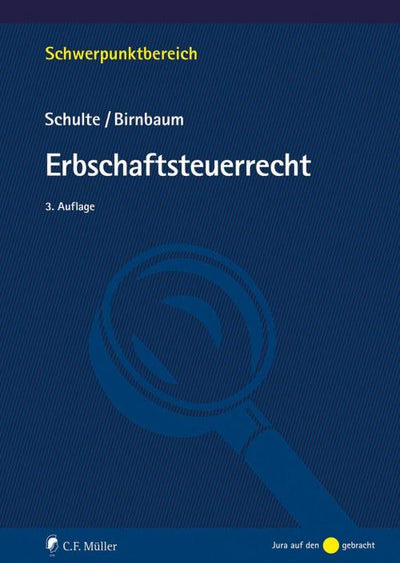 Schulte/Birnbaum: Erbschaftsteuerrecht