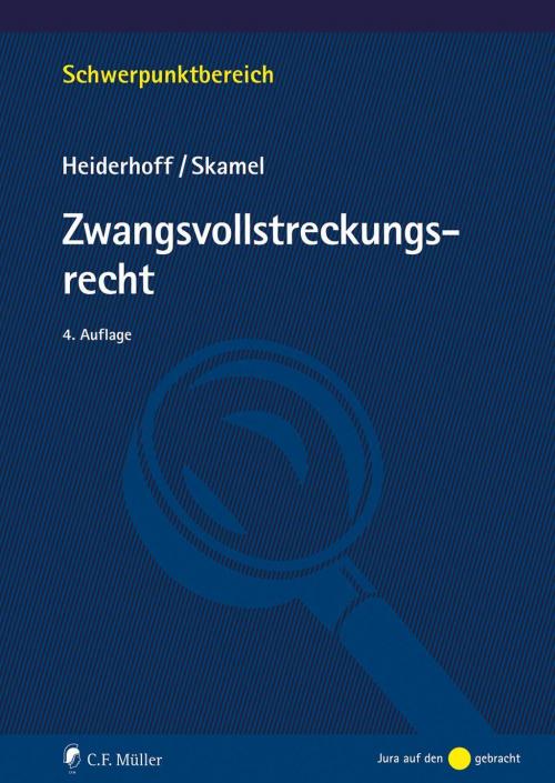 Heiderhoff/Skamel: Zwangsvollstreckungsrecht