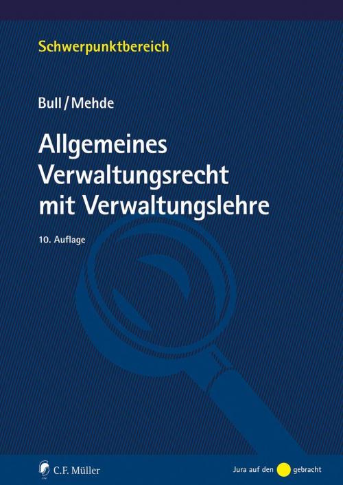 Bull/Mehde: Allgemeines Verwaltungsrecht mit Verwaltungslehre