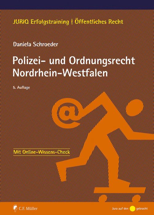 Schroeder: Polizei- und Ordnungsrecht Nordrhein-Westfalen