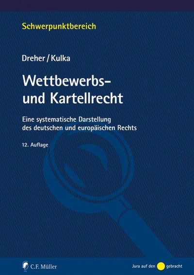 Dreher/Kulka: Wettbewerbs- und Kartellrecht