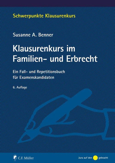 Benner: Klausurenkurs im Familien- und Erbrecht