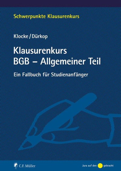 Klocke/Dürkop: Klausurenkurs BGB - Allgemeiner Teil