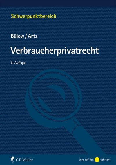 Bülow/Artz: Verbraucherprivatrecht