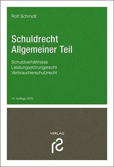 Schmidt: Schuldrecht Allgemeiner Teil