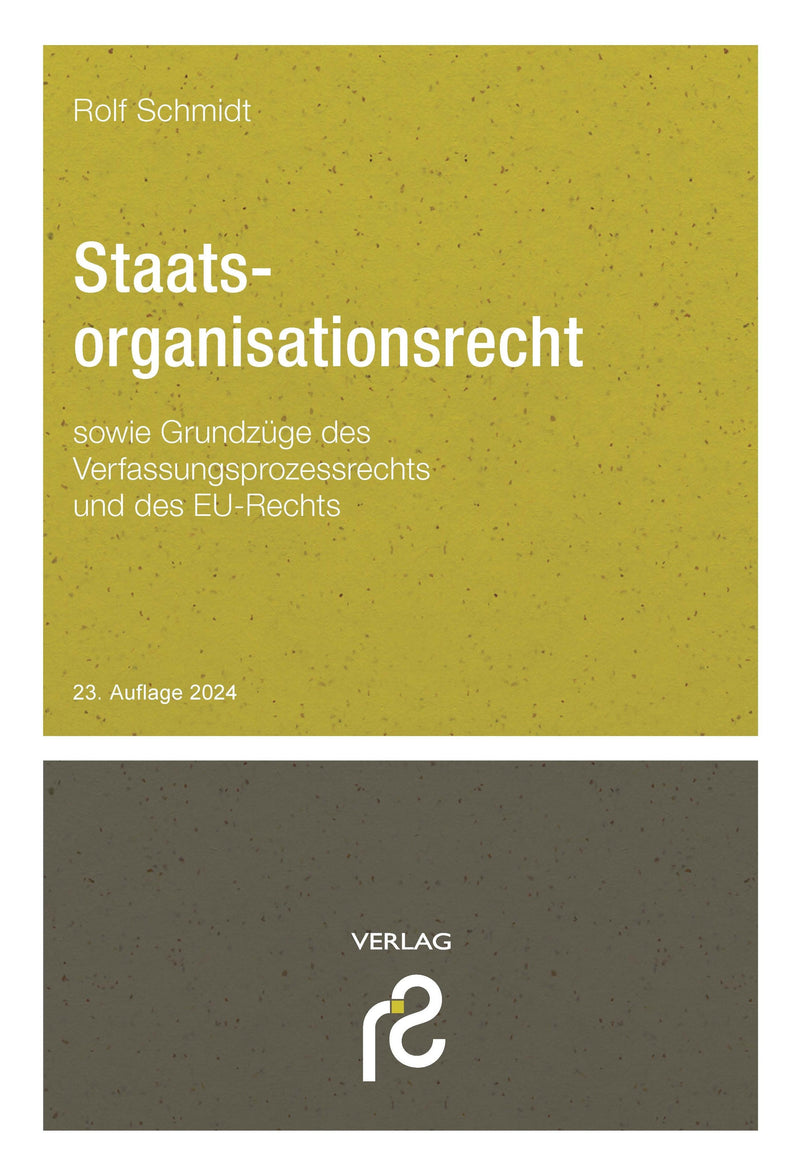 Schmidt: Staatsorganisationsrecht