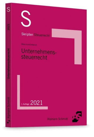 Bleschick/Oellerich: Skript Unternehmenssteuerrecht