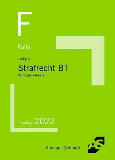 Ladiges: Fälle Strafrecht BT