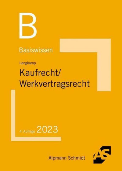 Langkamp: Basiswissen Kaufrecht / Werkvertragsrecht