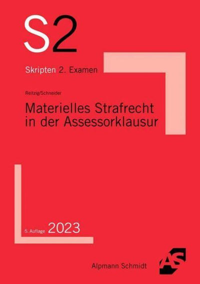Reitzig/Schneider: Materielles Strafrecht in der Assessorklausur