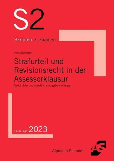Kock/Neumann: Strafurteil und Revisionsrecht in der Assessorklausur