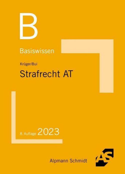 Krüger/Bui: Basiswissen Strafrecht Allgemeiner Teil
