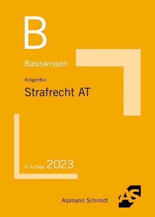 Krüger/Bui: Basiswissen Strafrecht Allgemeiner Teil