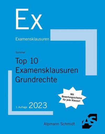 Sommer: Top 10 Examensklausuren Grundrechte