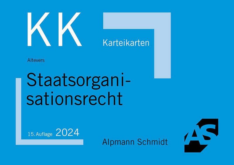 Altevers: Karteikarten Staatsorganisationsrecht