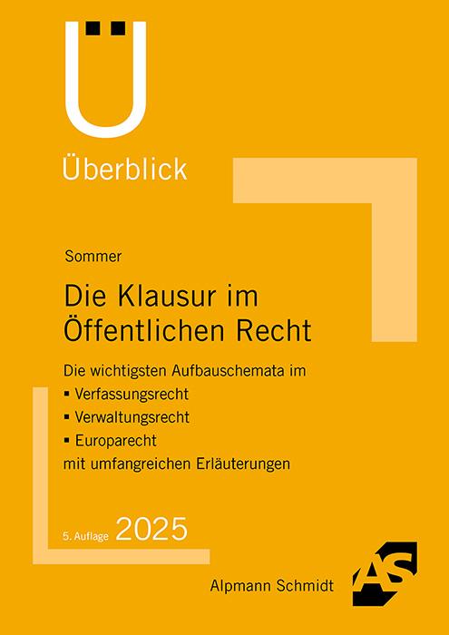 Sommer: Die Klausur im Öffentlichen Recht