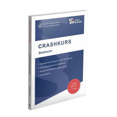 Schweinberger: CRASHKURS Strafrecht