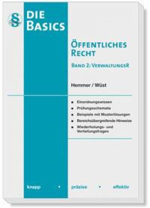 Hemmer/Wüst: Basics Öffentliches Recht II - Verwaltungsrecht