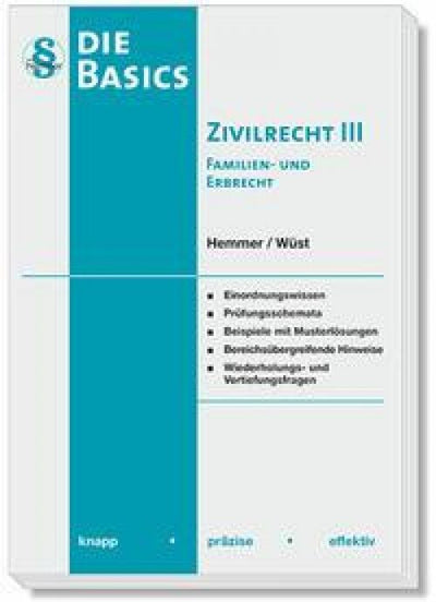 Hemmer/Wüst: Basics Zivilrecht III - Familien- und Erbrecht