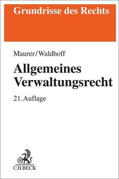 Maurer/Waldhoff: Allgemeines Verwaltungsrecht