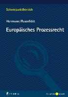 Herrmann/Rosenfeldt: Europäisches Prozessrecht